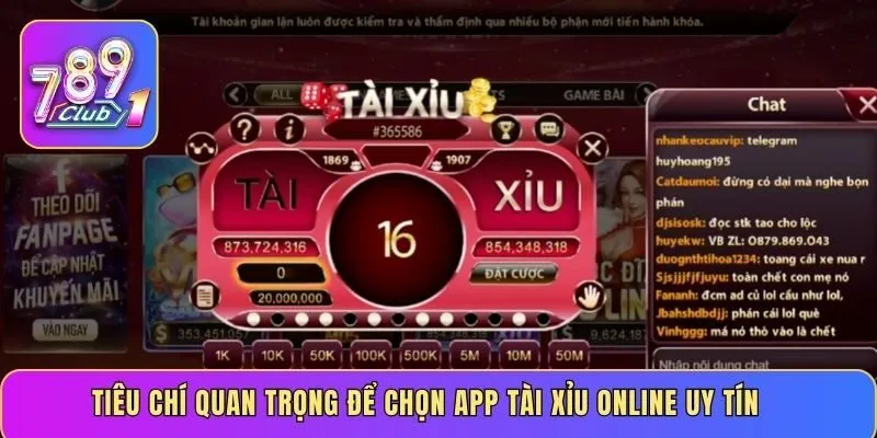 Tiêu chí quan trọng để chọn app Tài Xỉu online uy tín